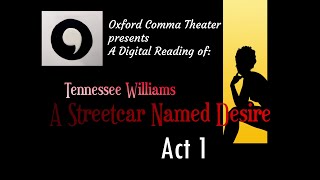 Texas State University  A Streetcar Named Desire Act 1 [upl. by Adnalohs763]