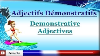 Learn French  Demonstrative Adjectives  Les adjectifs démonstratifs [upl. by Anolla282]