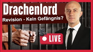 Drachenlord  live Revision Gefängnis jetzt wahrscheinlicher [upl. by Reddin]