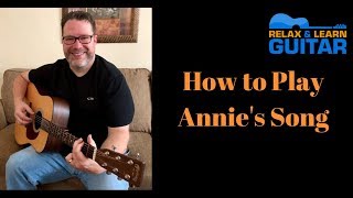 Annies Song by John Denver acoustic guitar lesson [upl. by Lutero]