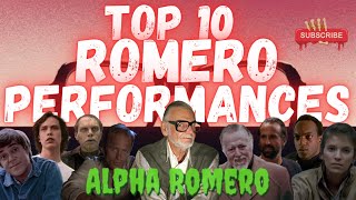 Top 10 George Romero Film Performances [upl. by Ebby]