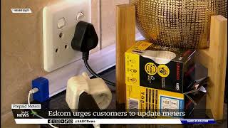 Eskom urges customers to update meters [upl. by Darill]