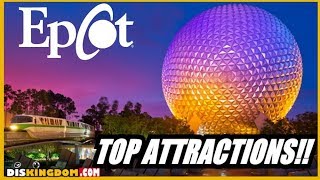 Our Top Epcot Attractions [upl. by Jilli791]