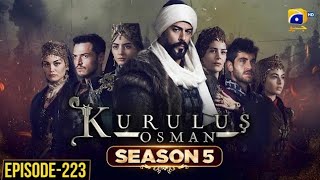 Kurulus Osman season 5 episode 223 trending viral video [upl. by Gassman]