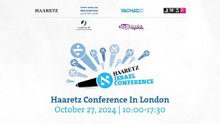 LIVE Haaretz Conference Israel After October 7th Allied or Alone [upl. by Averat434]