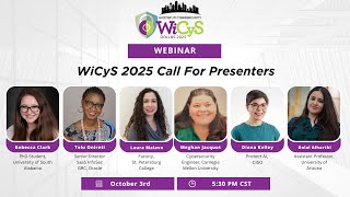 WiCyS 2025 Call for Presenters Informational Webinar [upl. by Anitsud]