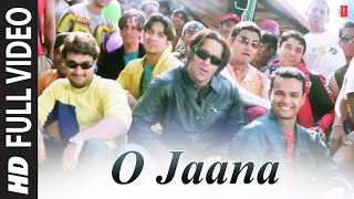 O Jaana Full Song Film  Tere Naam [upl. by Ahsenrat]