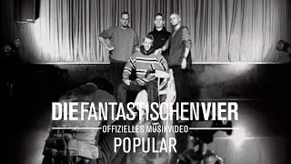 Die Fantastischen Vier  Populär Offizielles Musikvideo [upl. by Enella]