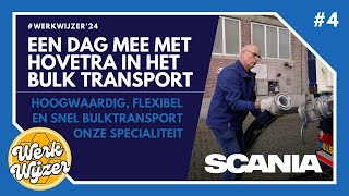 Werkwijzer 4 Een dag mee met Hovetra BV Hoogwaardig flexibel en snel bulktransport scania [upl. by Leirda]