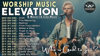 ELEVATION WORSHIP 🙏 MORNING ENCOURAGEMENT 🙏 Beautiful Elevation Worship Playlist 2024 by Chris Brown [upl. by Valerye611]