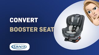 How to Convert Your Graco Extend2Fit Convertible Into a Booster Seat [upl. by Vivianne]