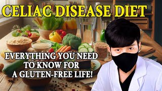 Celiac Disease Diet Everything You Need to Know for a GlutenFree Life [upl. by Hploda]