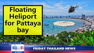 Thailand amp Pattaya News from Fabulous 103fm 1 April 2022 [upl. by Nutsud]