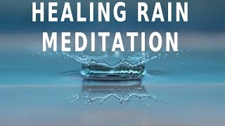 Healing rain meditation for sleep anxiety and relaxation [upl. by Read]