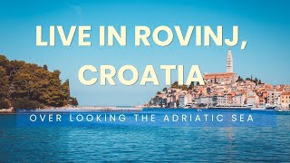 Live in Rovinj on the Istrian Peninsular Croatia [upl. by Whelan379]