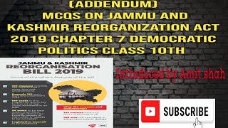 mcqs on Jammu and Kashmir reorganization act 2019Addendum class 10th Social science exam 2023 [upl. by Brie688]