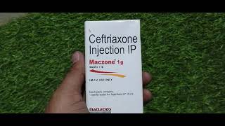 maczone 1 gm injection l maczone Injectionठंड का इंजेक्शनceftriaxone injection ip 1g uses in hindi [upl. by Lambert]