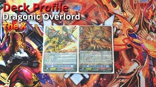 Cardfight Vanguard G Dragonic Overlord quotThe Xquot Deck Profile [upl. by Ivel116]