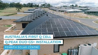 Australias FIRST Q CELL QPEAK DUOG5 Installation  Penrith Solar Centre [upl. by Marden]