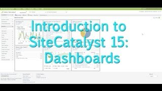 Tutorial Intro to SiteCatalyst 15 Dashboards [upl. by Burtie]