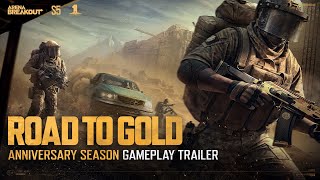 Road To Gold  Arena Breakout Anniversary Season S5 Gameplay Trailer [upl. by Pinkerton115]