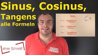 Sinus Cosinus Tangens  alle Formeln  Trigonometrie  einfach erklärt  Lehrerschmidt [upl. by Angela197]