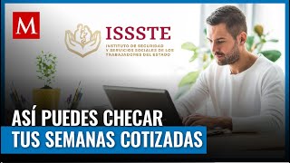 Para conocer cuántas semanas cotizadas tienes en el ISSSTE debes seguir estos pasos [upl. by Onidranreb624]