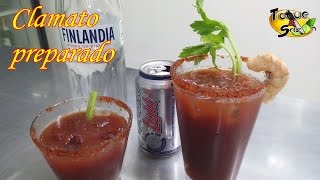 Clamato Preparado Michelada Clamacheve quotpaso a pasoquot TOQUE Y SAZON [upl. by Petie853]