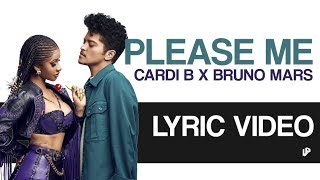 Cardi B amp Bruno Mars  Please Me  Lyric Video [upl. by Assina830]