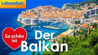 So schön ist der Balkan – mit Lebenslust Touristik auf faszinierender Rundreise durch 7 Länder [upl. by Suhpesoj416]