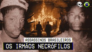 Os irmãos necrófilos Ibraim e Henrique Oliveira  Documentário criminal [upl. by Alegnat40]