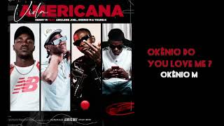 Vida Americana  Kenny M Ariclene Joel Feat Okênio M amp Young K [upl. by Skees]