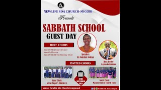 NEWLIFE SDA CHURCH MIGORI LIVE STREAM  SABBATH SCHOOL GUEST DAY [upl. by Constantina]