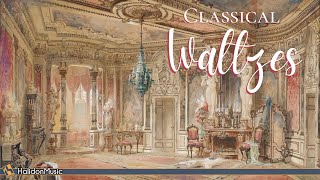 Classical Waltzes  Strauss Tchaikovsky Chopin [upl. by Suirred]