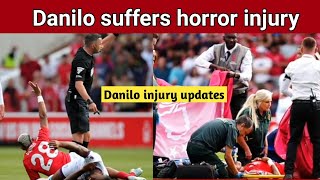 Nottingham Forest’s Danilo horrific injury  Danilo suffers broken ankle  injury updates [upl. by Aiciled204]