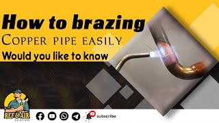 How to brazing copper pipes using an oxigen acetylene torch [upl. by Nylsaj]