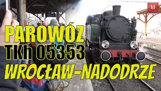 Parowóz TKh 05353 na dworcu WrocławNadodrze [upl. by Rehpinej516]