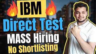 IBM Direct Test Mass Hiring  OFF Campus Drive For 2024  2023  2022  2021 Batch Hiring  Freshers [upl. by Inad533]