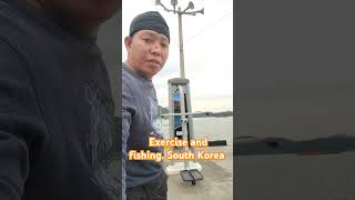 Exercise and fishing South Korea [upl. by Eskill487]