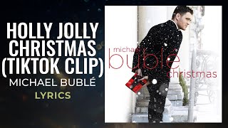 Michael Bublé  Holly Jolly Christmas Clip quotIts the best time of the yearquot TikTok Song [upl. by Wright394]