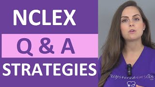 NCLEX Questions and Answers Strategies [upl. by Aticilef]