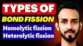 Trick for homolytic and heterolytic bond fission  Types of bond fissioncleavage organic chemistry [upl. by Ahsitak]