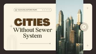 cities without Sewer System communitypublichealth foreducationalpurposes [upl. by Llehsar]