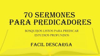 70 Sermones Listos Para Predicar  Facil Descarga [upl. by Suzie]