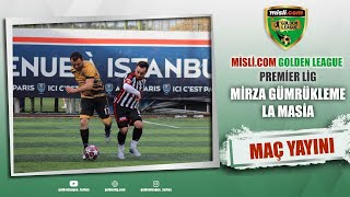 Mislicom Golden League  PREMİER LİG  Mirza Gümrükleme  LA Masia  16 Hafta [upl. by Aneleiram818]