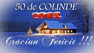 50 DE COLINDE PENTRU SEARA DE CRACIUN COLAJ NOU 2015 [upl. by Yerbua874]