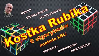 Jak ułożyć kostkę Rubika 3x3x3 Metoda podstawowa LBL  tylko 6 algorytmów [upl. by Dionisio]