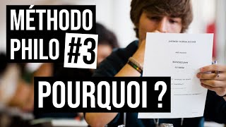 Méthodo Philo 3  POURQUOI [upl. by Pammi]