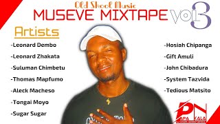 MUSEVE MIXTAPE VOLUME 3 OLD SKOOL mixed by Dj Chris WaMaFreshz [upl. by Worden382]