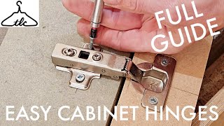 EASILY Install Concealed Hinges  Comprehensive Guide  Euro Hinge  Cabinet Hinge  Vid135 [upl. by Okramed603]